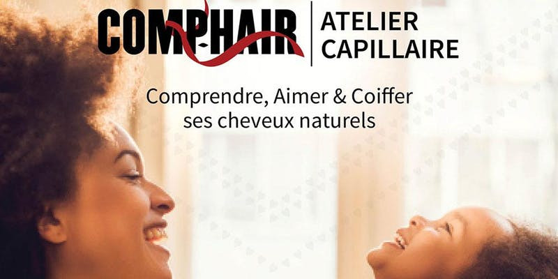 Atelier capillaire // COMP-HAIR