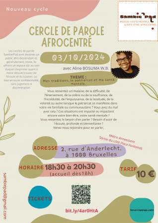 Cercle de parole afrocentré - Nos traditions, le patriarcat, ma santé mentale et mon bien-être - Jeudi 03/10/2024, de 18h30 à 20h30 (accueil dès 18h), au 2 rue d'Anderlercht, à 1000 Bxl