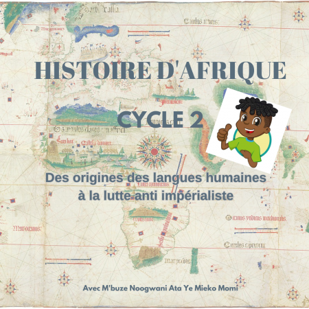 HISTOIRE D'AFRIQUE - CYCLE 2 - Enfants
