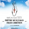 Projection Abbé Jacques SECK, Prêtre Musulman - Imam Chrétien