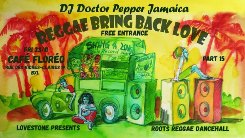 Reggae Bring Back Love at Café Floréo