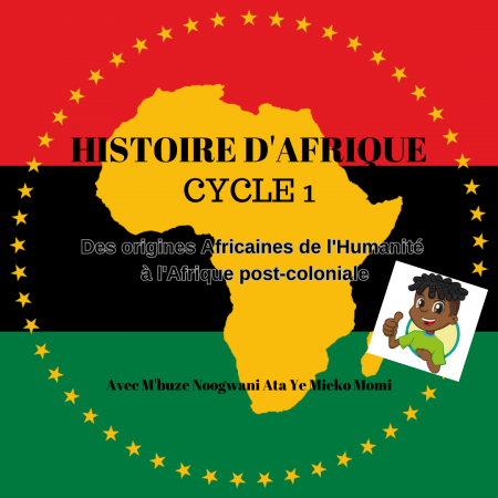 HISTOIRE D'AFRIQUE - CYCLE 1 - Enfants